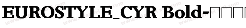 EUROSTYLE_CYR Bold字体转换